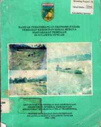 DAMPAK PERKEMBANGAN EKONOMI (PASAR) TERHADAP KEHIDUPAN SOSIAL BUDAYA MASYARAKAT PEDESAAN DI SULAWESI TENGAH