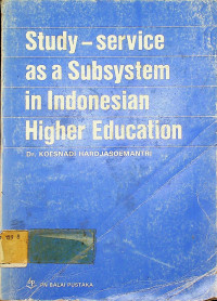 Study - service as a Subsystem in Indonesian Higher Education