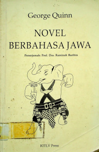 NOVEL BERBAHASA JAWA: Berbagai Aspek tentang Ciri Sastra dan Sosialnya