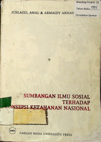 SUMBANGAN ILMU SOSIAL TERHADAP KONSEPSI KETAHANAN NASIONAL