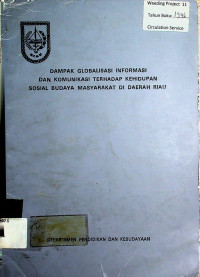 DAMPAK GLOBALISASI INFORMASI DAN KOMUNIKASI TERHADAP KEHIDUPAN SOSIAL BUDAYA MASYARAKAT DI DAERAH RIAU