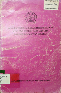 Fungsi keluarga dalam meningkakan kualitas sumber daya manusia daerah Kalimantan Selatan