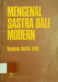 MENGENAL SASTRA BALI MODERN