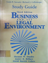 BUSINESS AND ITS LEGAL ENVIRONMENT, THIRD EDITION