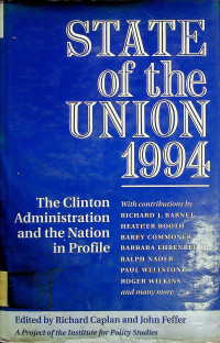 STATE OF THE UNION 1994: The Clinton Administration and the Nation in Profile