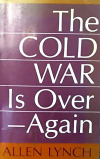 The COLD WAR Is Over - Again