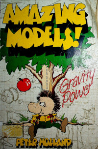 AMAZING MODELS!: Gravity Power