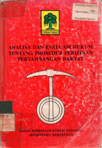 ANALISA DAN EVALUASI HUKUM TENTANG PROSEDUR PERIZINAN PERTAMBANGAN RAKYAT