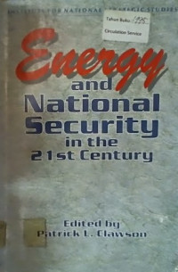Energy and National Security in the 21st Century