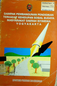 DAMPAK PEMBANGUNAN PENDIDIKAN TERHADAP KEHIDUPAN SOSIAL BUDAYA MASYARAKAT DAERAH ISTIMEWA YOGYAKARTA.