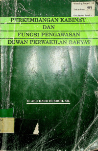 PERKEMBANGAN KABINET DAN FUNGSI PENGAWASAN DEWAN PERWAKILAN RAKYAT