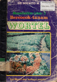 Memanfaatkan Lahan 5: Bercocok tanam WORTEL