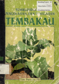 PEMBUDIDAYAAN PENGOLAHAN DAN PEMASARAN TEMBAKAU