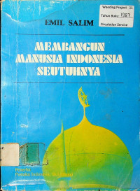 MEMBANGUN MANUSIA INDONESIA SEUTUHNYA
