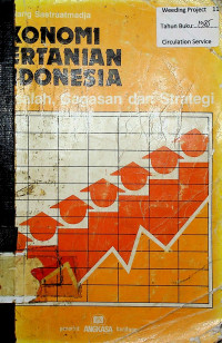 EKONOMI PERTANIAN INDONESIA: Masalah, Gagasan dan Strategi