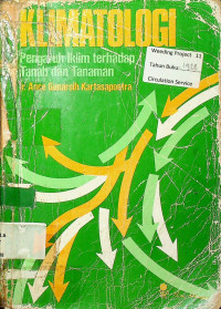 KLIMATOLOGI: Pengaruh Iklim Terhadap Tanah dan Tanaman