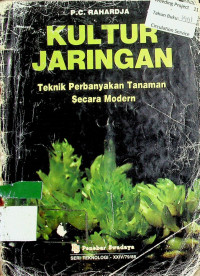 KULTUR JARINGAN:, Teknik Perbanyakan Tanaman Secara Modern