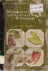 KUNCI BERCOCOK TANAM SAYURAN-SAYURAN PENTING DI INDONESIA