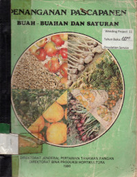 PENANGAN PASCAPANEN BUAH-BUAHAN DAN SAYURAN