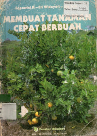 MEMBUAT TANAMAN CEPAT BERBUAH