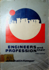 ENGINEERS and PROFESSION their, THIRD EDITION