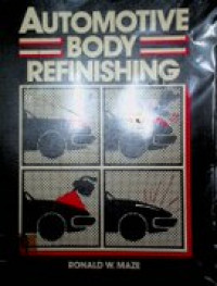 AUTOMOTIVE BODY REFINISHING