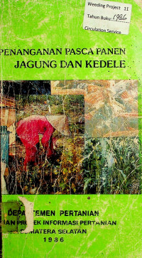 PENANGANAN PASCA PANEN JAGUNG DAN KEDELE