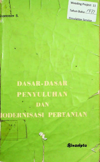 DASAR-DASAR PENYULUHAN DAN MODERNISASI PERTANIAN