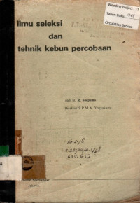 ilmu seleksi dan tehnik kebun percobaan