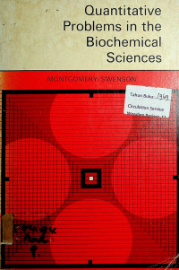 Quantitative Problems in the Biochemical Sciences