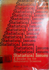 Statistical Issues : A Reader for the Behavioral Sciences