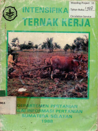 INTENSIFIKASI TERNAK KERJA