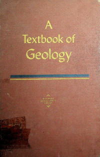 Harper's GFoscience Series, A Textbook of Geology