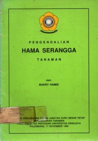 PENGENDALIAN HAMA SERANGGA TANAMAN