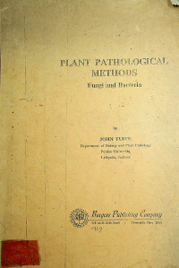 PLANT PATHOLOGICAL METHODS : Fungi and Bacteria
