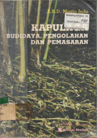 KAPULAGA BUDIDAYA, PENGOLAHAN, DAN PEMASARAN