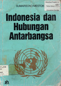 Indonesia dan Hubungan Antarbangsa