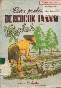 Cara praktis BERCOCOK TANAM Cengkeh