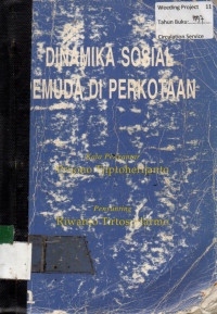 DINAMIKA SOSIAL PEMUDA DI PERKOTAAN