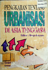 PENGKAJIAN TENTANG URBANISASI DI ASIA TENGGARA