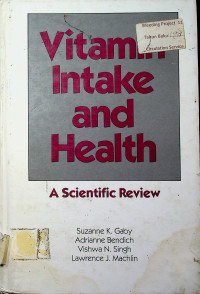 Vitamin Intake and Health: A Scientific Review