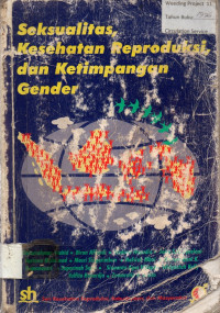 Seksualitas, Kesehatan Reproduksi, dan Ketimpangan Gender