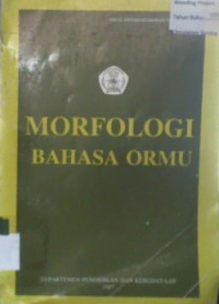 MORFOLOGI BAHASA ORMU