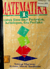 MATEMATIKA 1: untuk Ilmu-ilmu Pertanian, Kehidupan, dan Perilaku