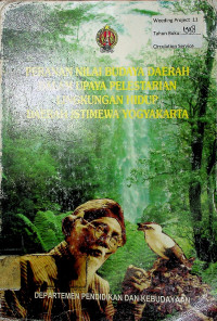 PERANAN NILAI BUDAYA DAERAH DALAM UPAYA PELESTARIAN LINGKUNGAN HIDUP DAERAH ISTIMEWA YOGYAKARTA