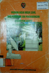 PERANAN MEDIA MASSA LOKAL BAGI PEMBINAAN DAN PENGEMBANGAN KEBUDAYAAN DAERAH DAERAH ISTIMEWA YOGYAKARTA 