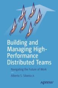 Building and Managing High-Performance Distributed Teams