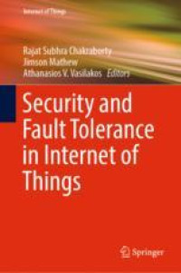 Security and Fault Tolerance in Internet of Things