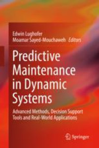 Predictive Maintenance in Dynamic Systems