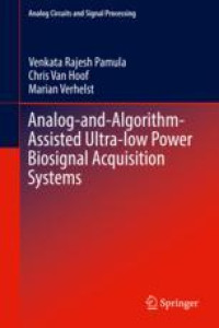 Analog-and-Algorithm-Assisted Ultra-low Power Biosignal Acquisition Systems